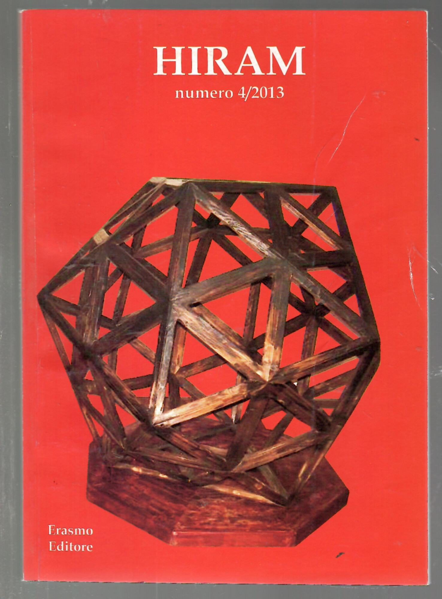 Hiram Rivista del Grande Oriente d'Italia 4/2013