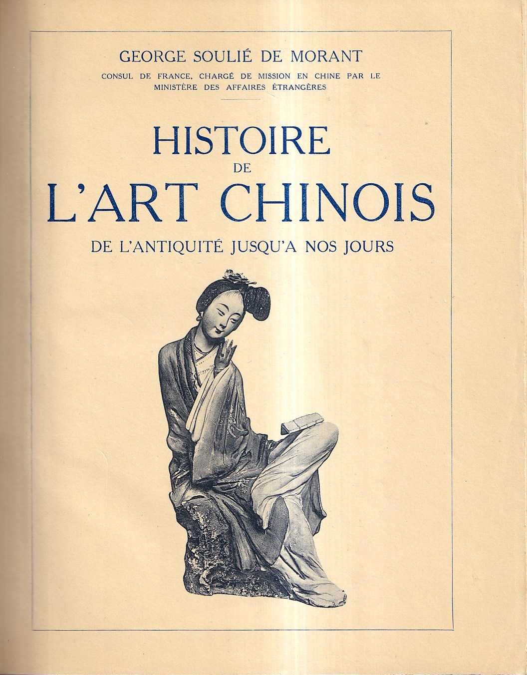 Histoire de l'Art Chinois de l'antiquité jusqu'à nos jours