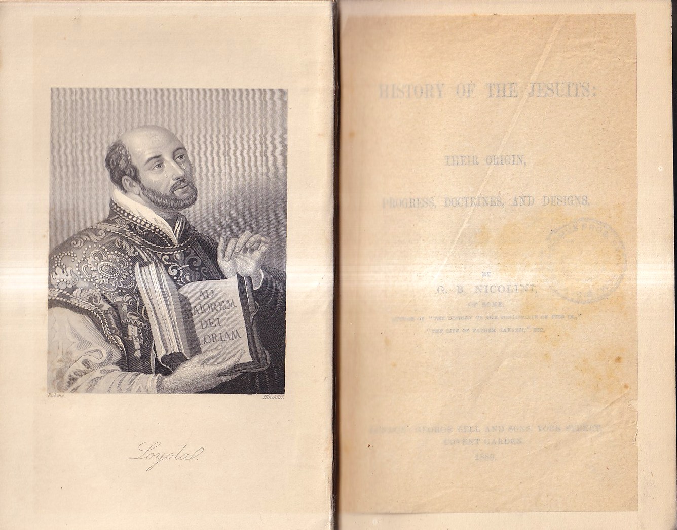 History of the Jesuits: Their Origin, Progress, Doctrines and Designs