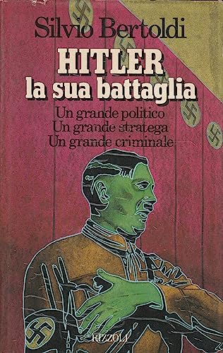 Hitler e la sua battaglia