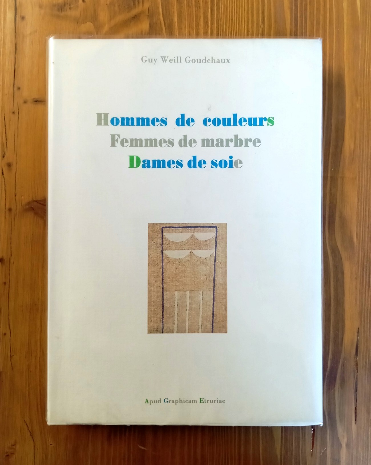 Hommes de couleurs. Femmes de marbre. Dames de soie