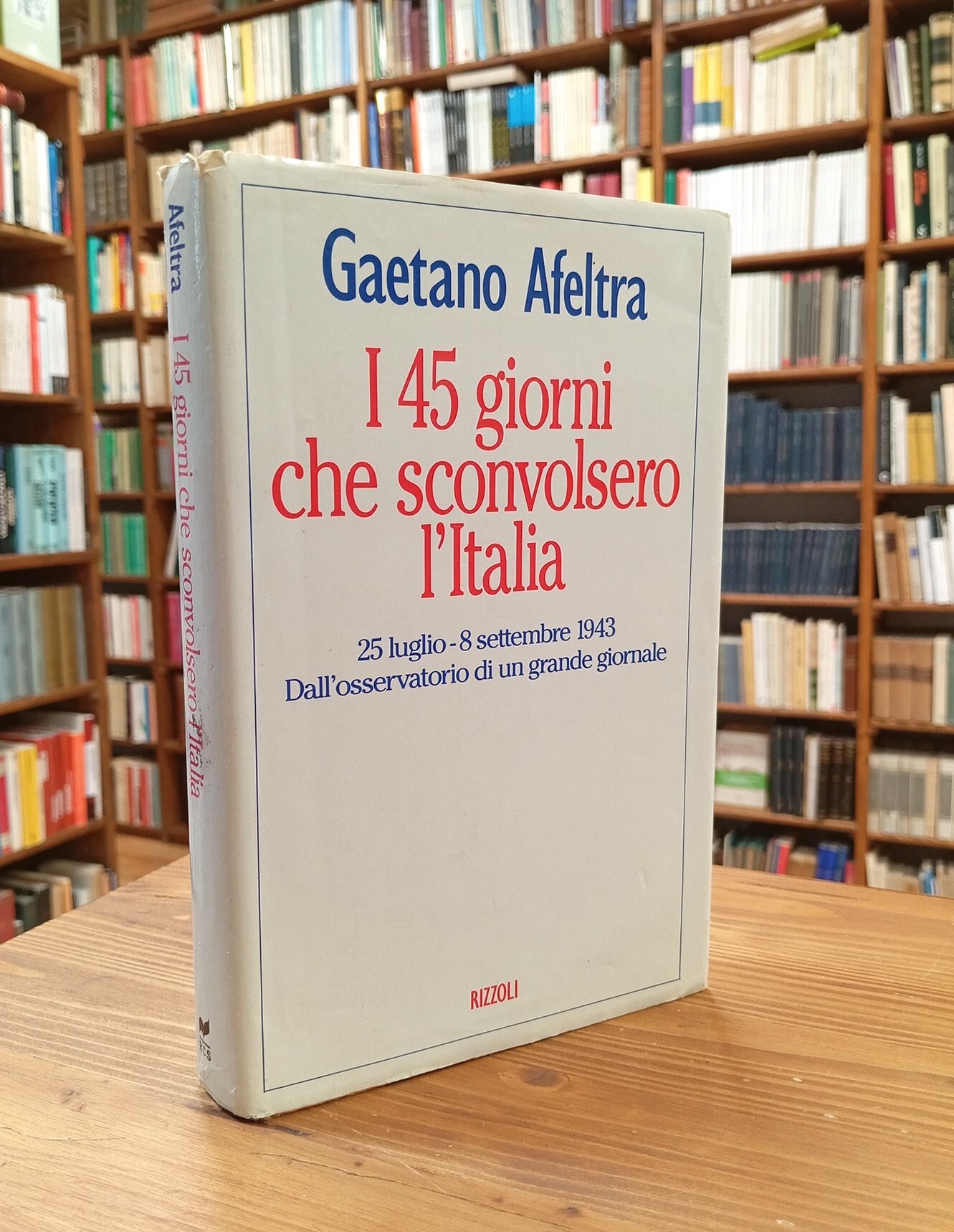 I 45 giorni che sconvolsero l'Italia