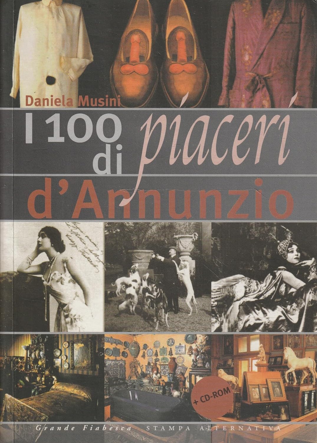 I cento piaceri di d'Annunzio