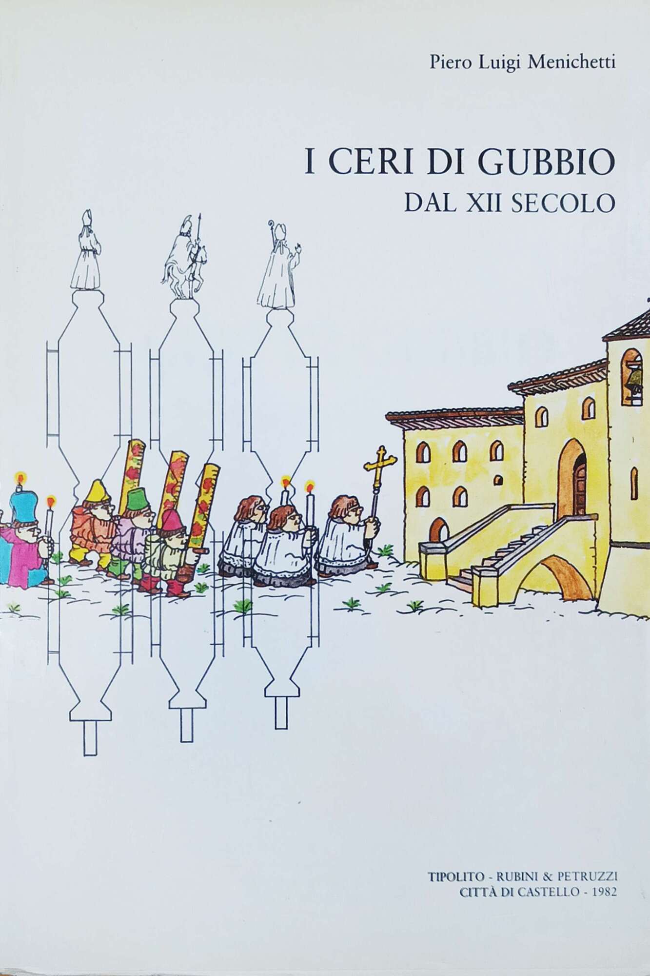 I Ceri di Gubbio dal XII Secolo