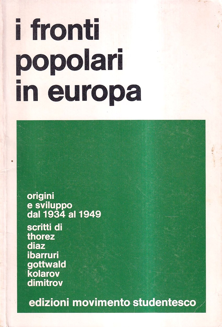 I fronti popolari in Europa. Origini e sviluppo dal 1934 …
