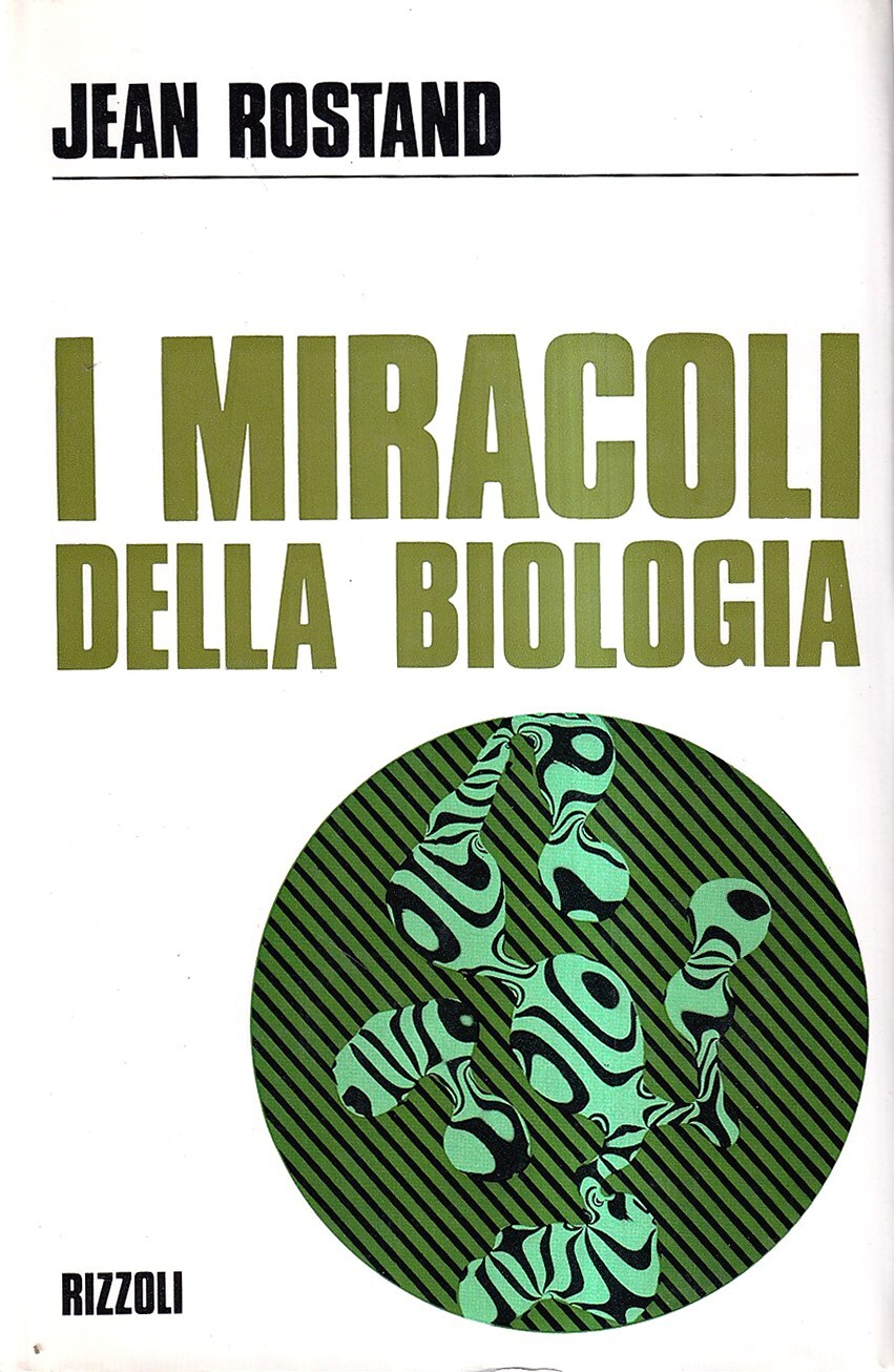 I miracoli della biologia