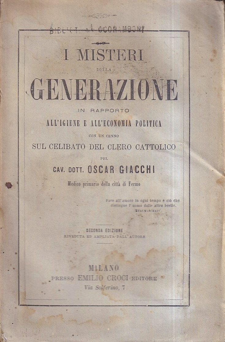 I misteri della generazione in rapporto all'igiene e all'economia politica …