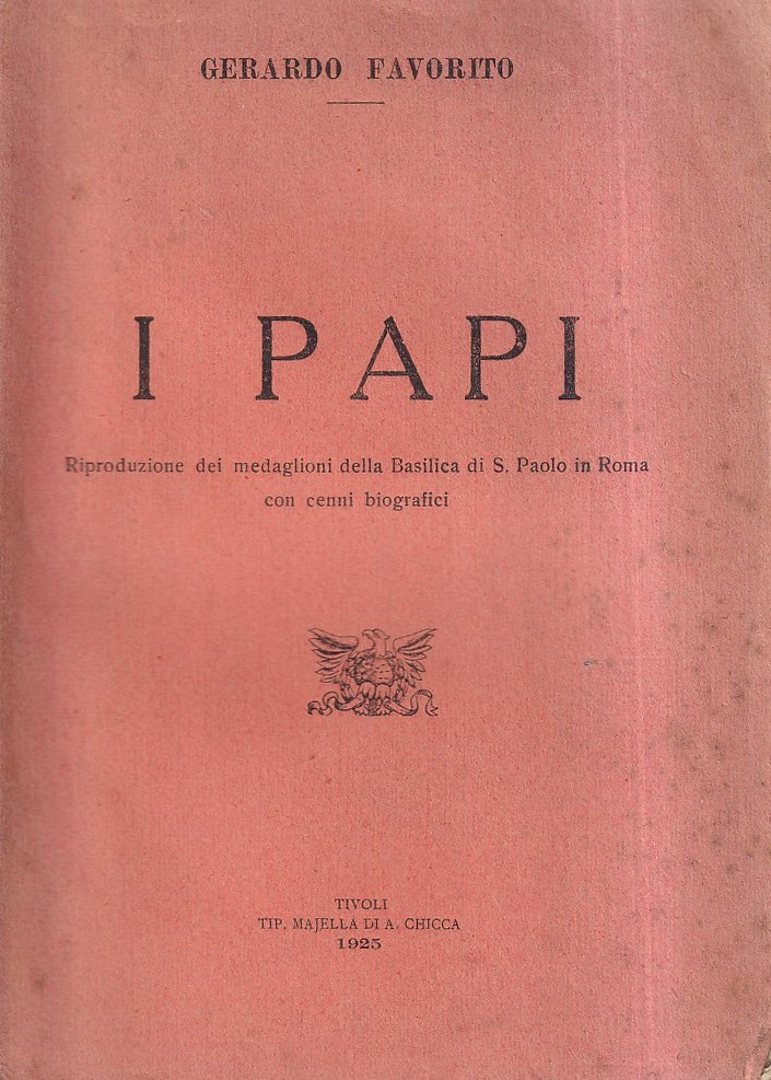 I Papi. Riproduzione dei medaglioni della Basilica di S. Paolo …