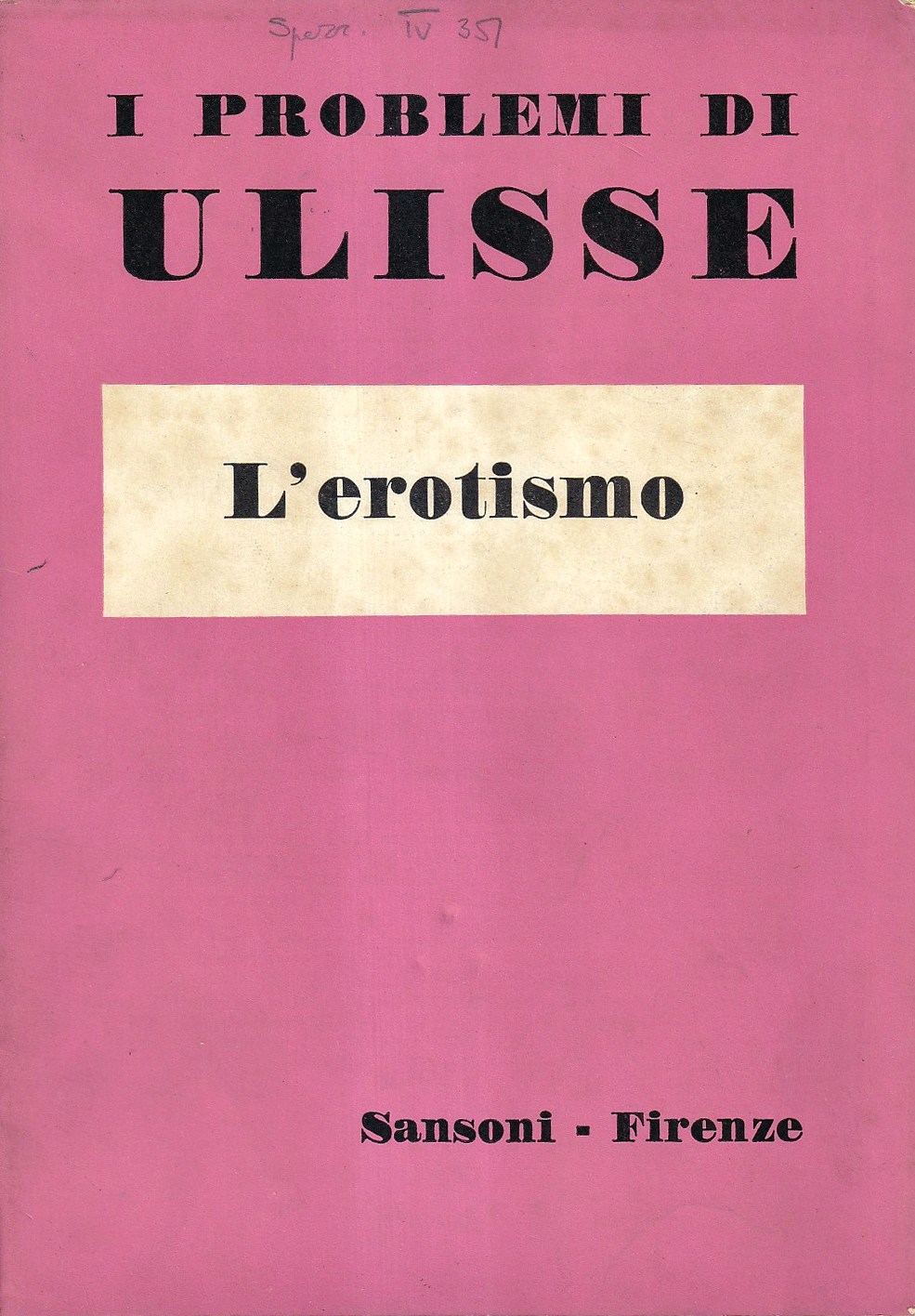 I Problemi di Ulisse. Anno XXIII, Vol. X, aprile 1970 …