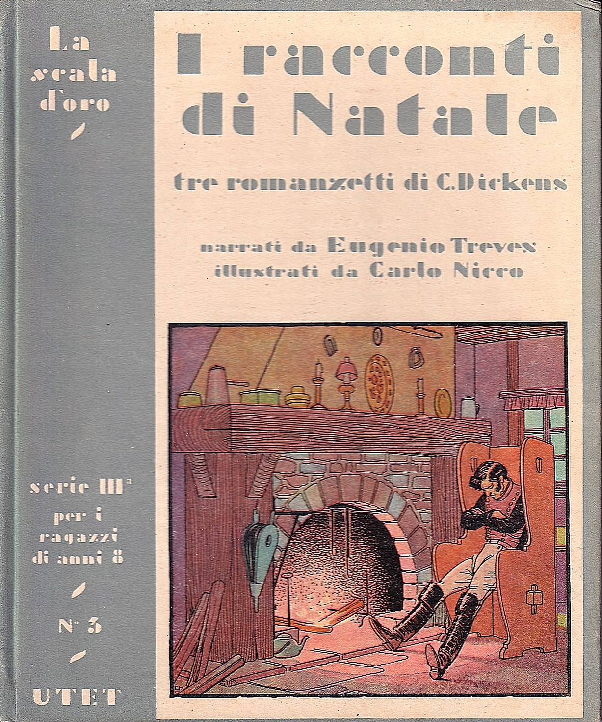 I racconti di Natale. Tre romanzetti di C. Dickens