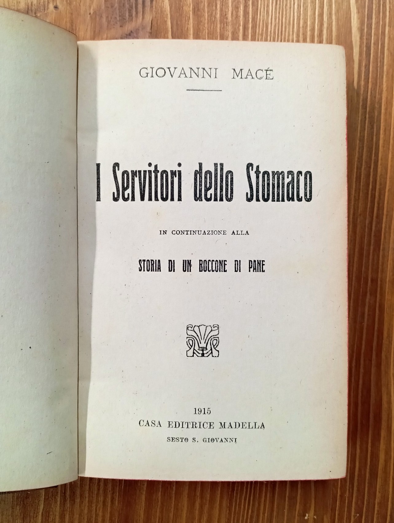 I servitori dello stomaco - in continuazione alla Storia di …