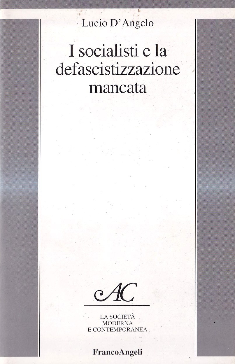 I socialisti e la defascistizzazione mancata