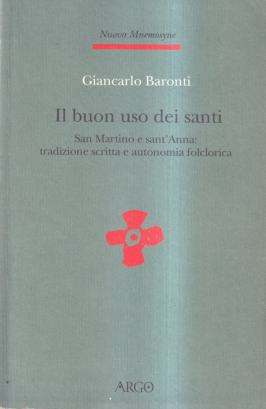 Il buon uso dei santi. San Martino e sant'Anna: tradizione …