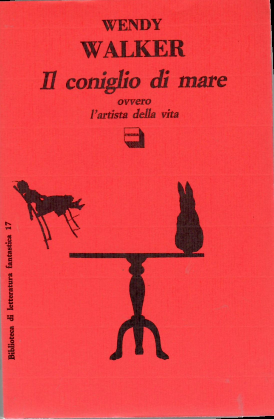Il coniglio di mare, ovvero L'artista della vita