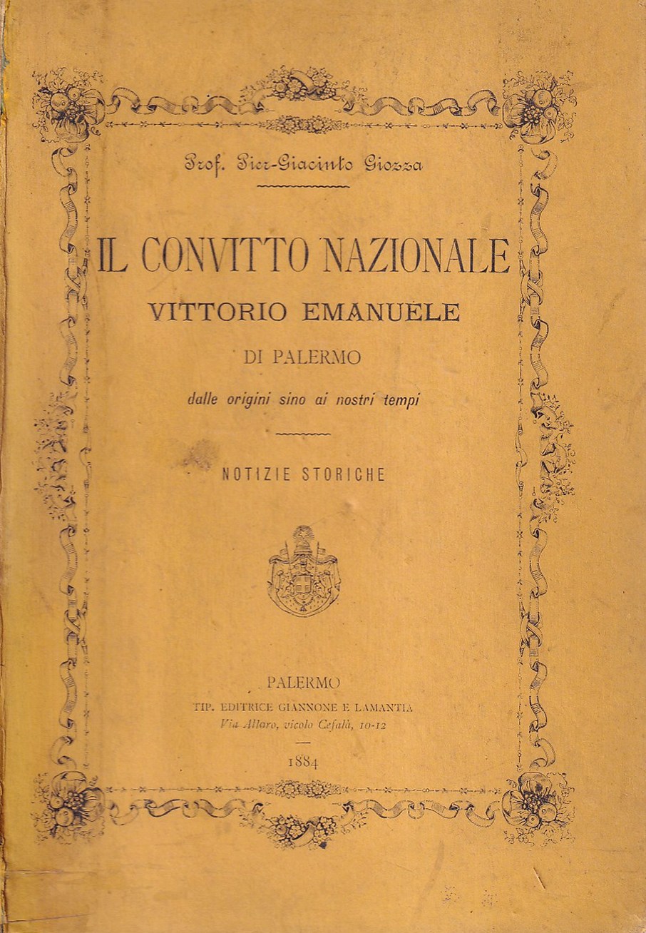Il Convitto nazionale Vittorio Emanuele di Palermo dalle origini sino …