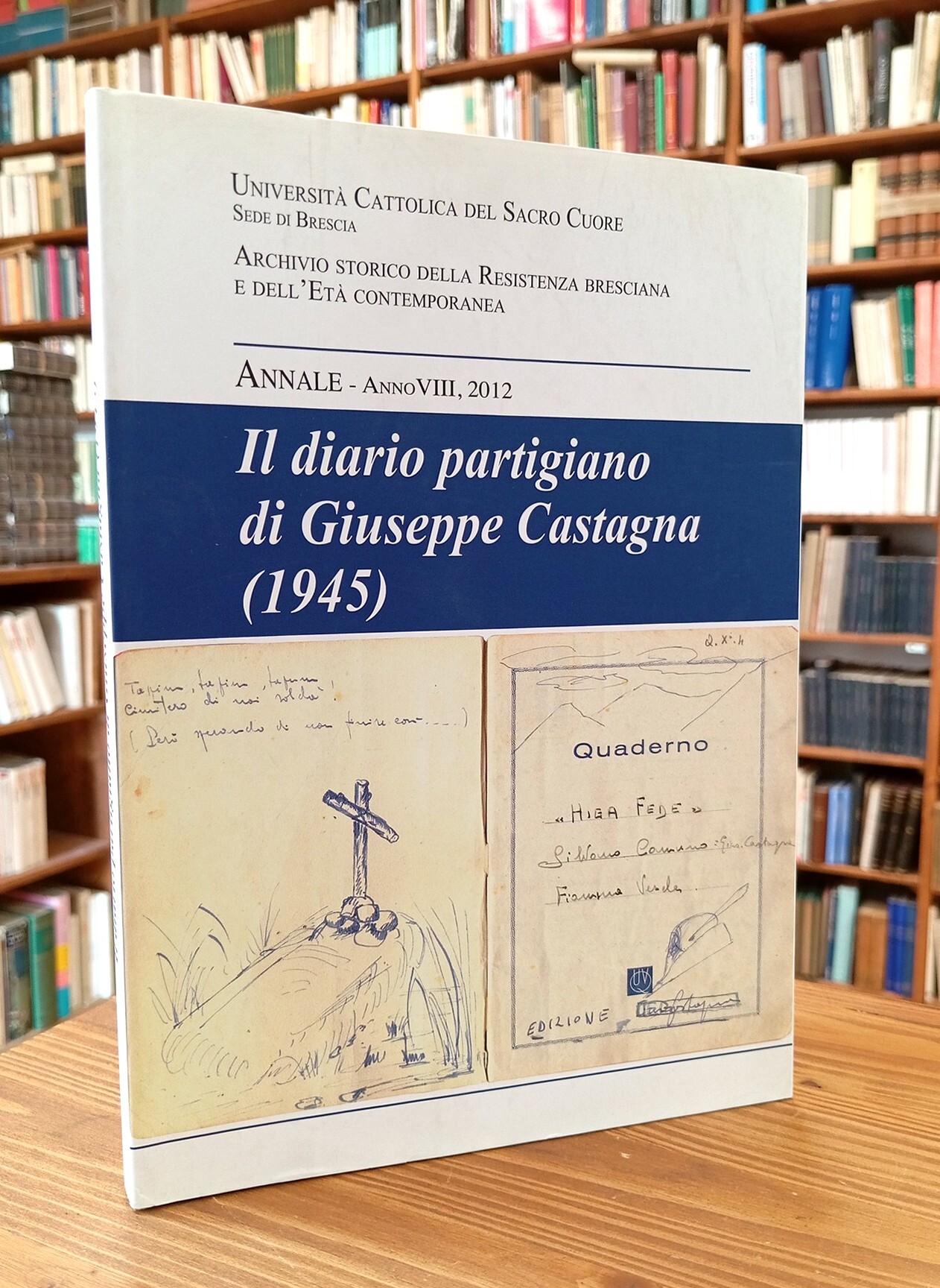Il diario partigiano di Giuseppe Castagna (1945)