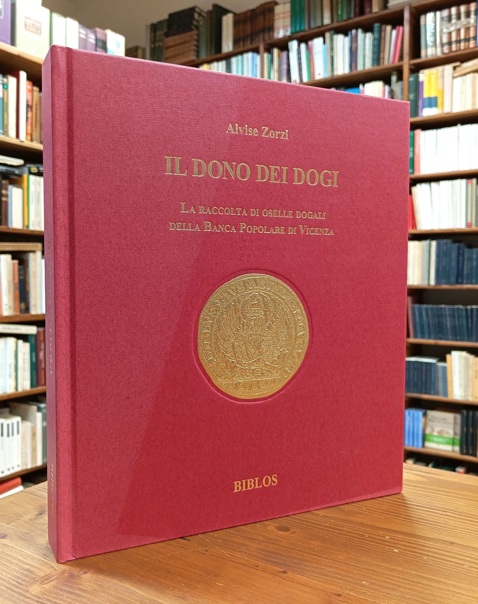 Il dono dei dogi. La raccolta di oselle dogali della …