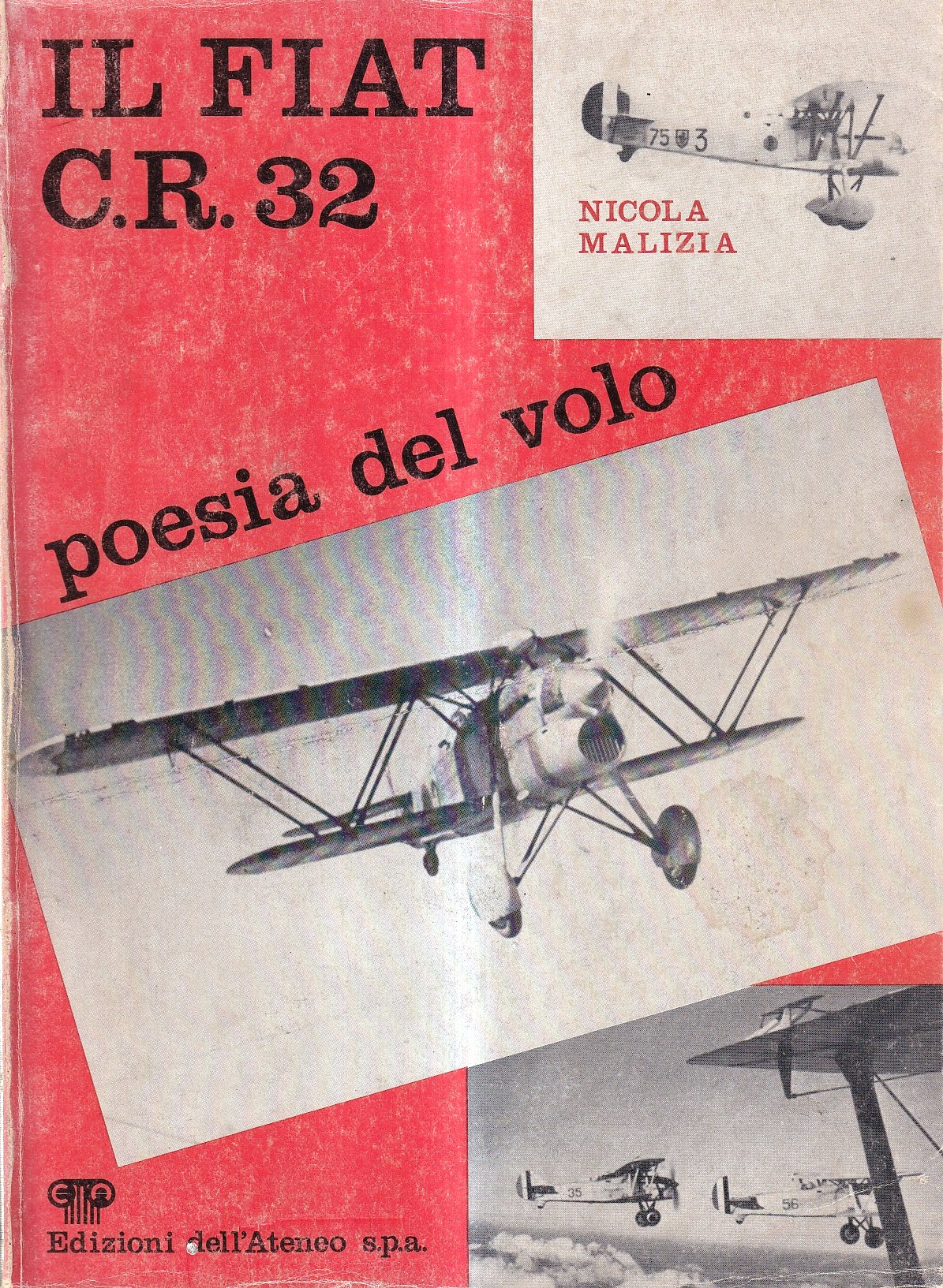 Il Fiat C.R. 32. Poesia del volo