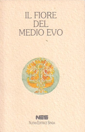 Il fiore del Medio Evo