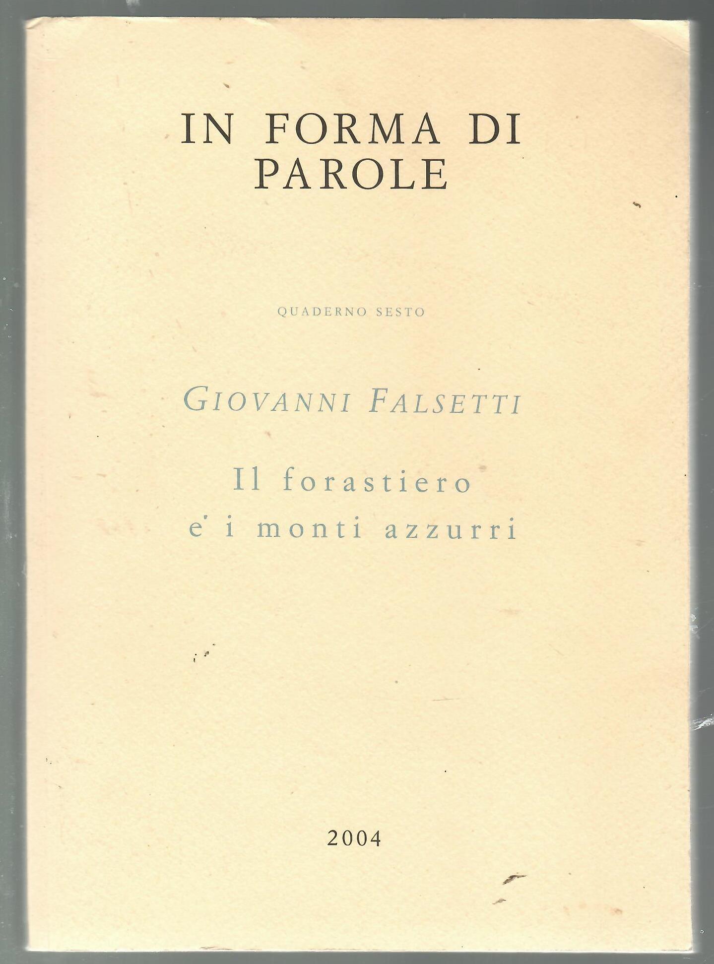 Il forastiero e i monti azzurri - Convivio dei poveri …