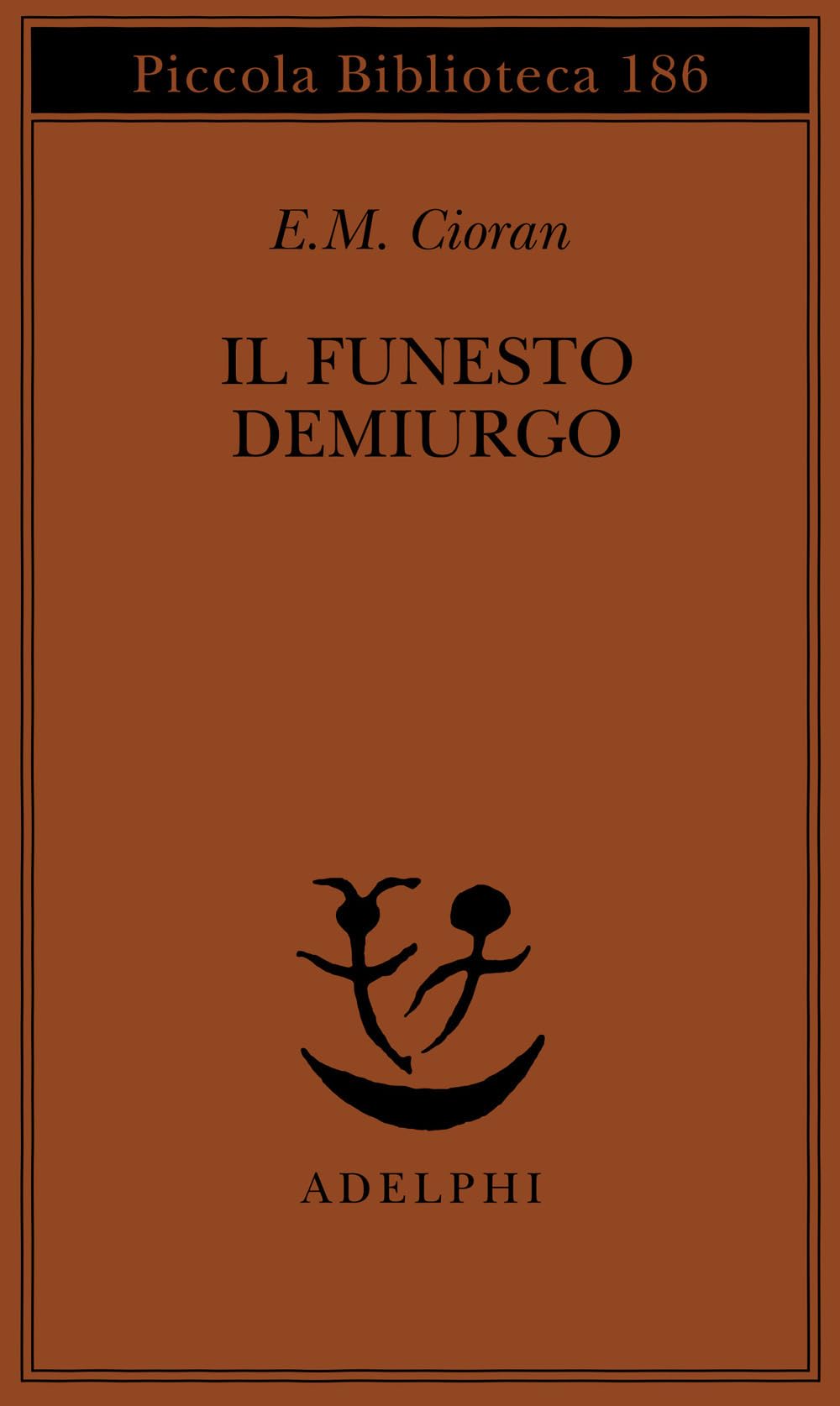 Il funesto demiurgo