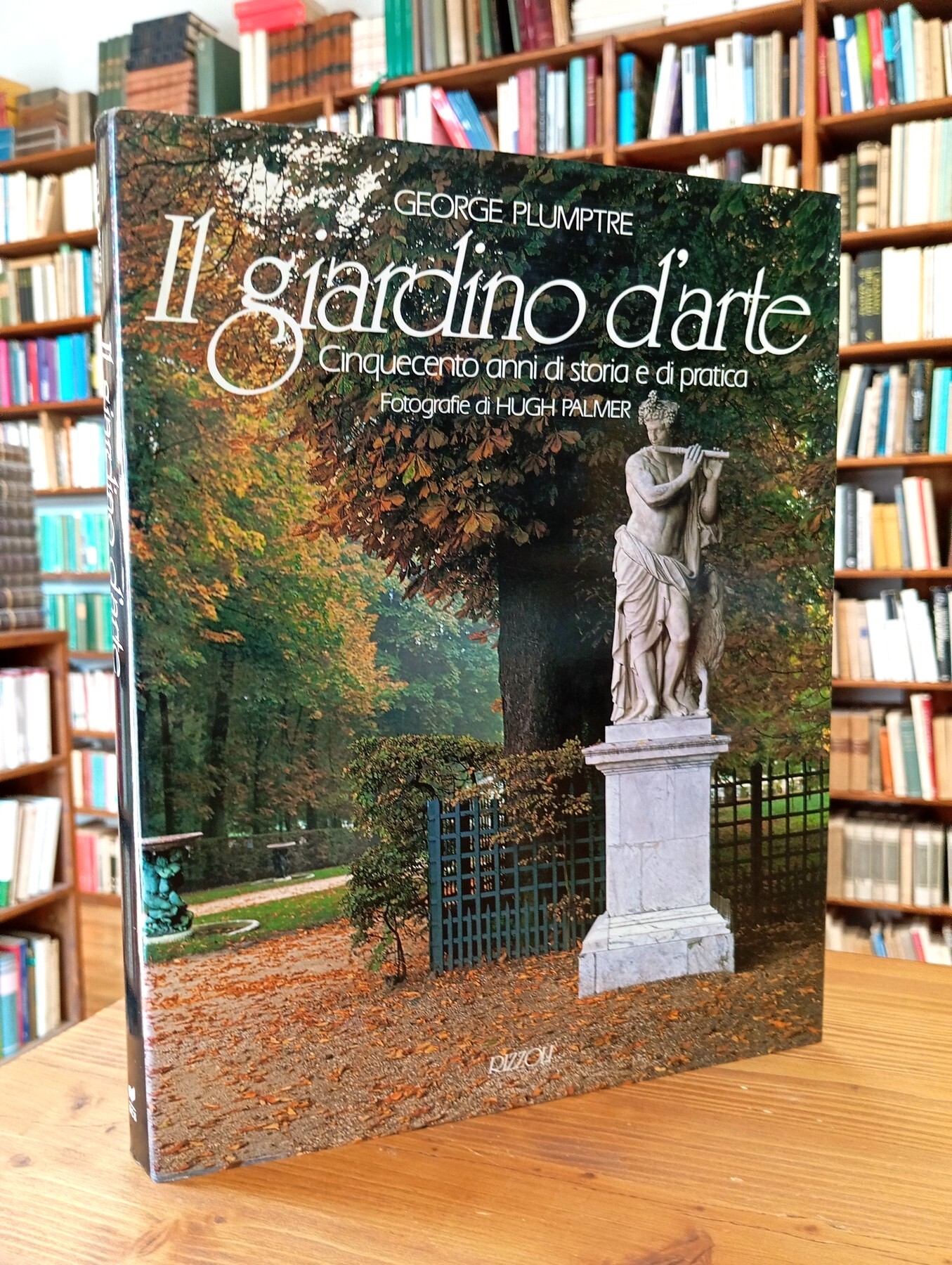 Il giardino d'arte. Cinquecento anni di storia e di pratica