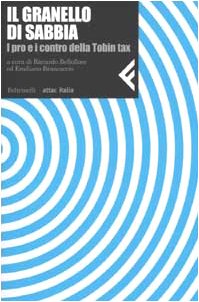 Il granello di sabbia. I pro e i contro della …