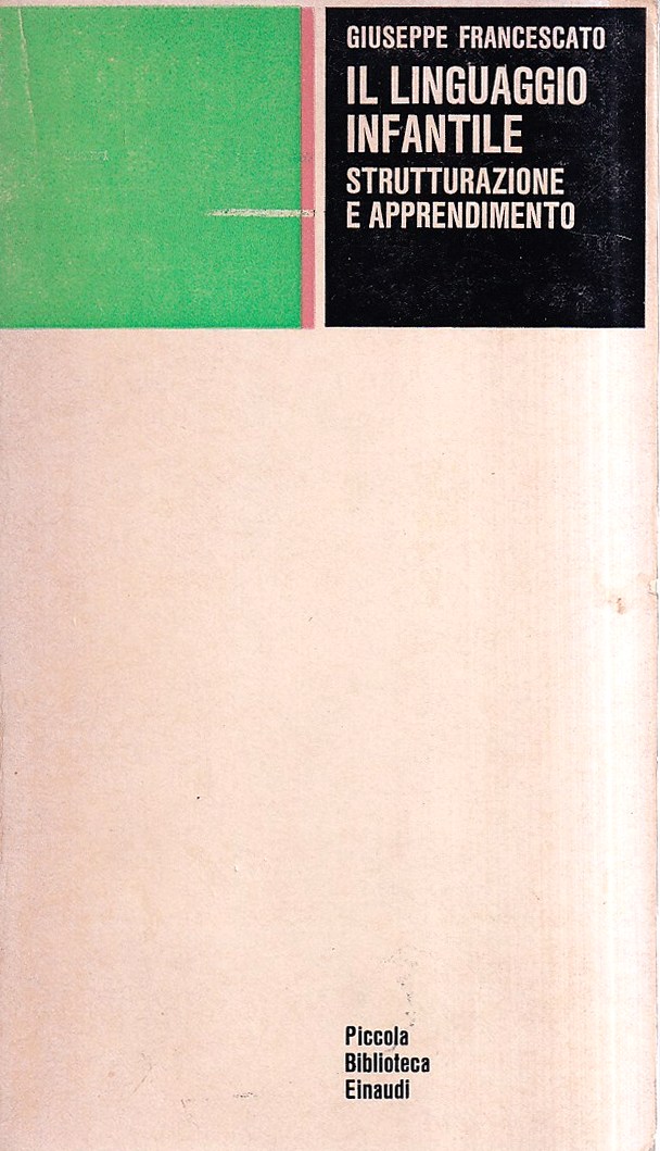 Il linguaggio infantile. Strutturazione e apprendimento