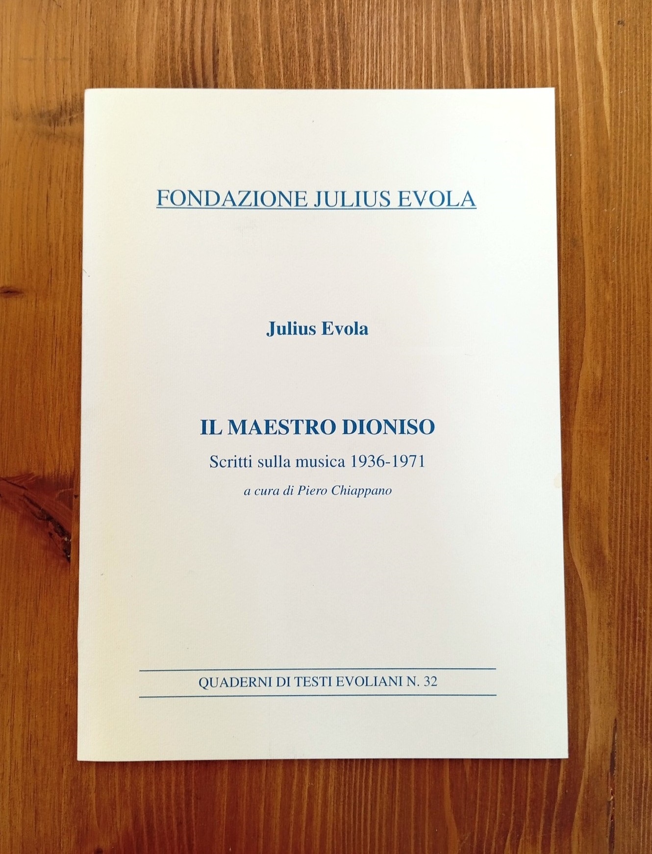 Il Maestro Dioniso. Scritti sulla musica 1936-1972