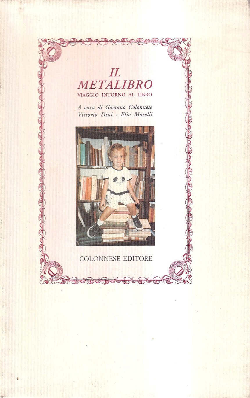 Il metalibro. Viaggio intorno al libro