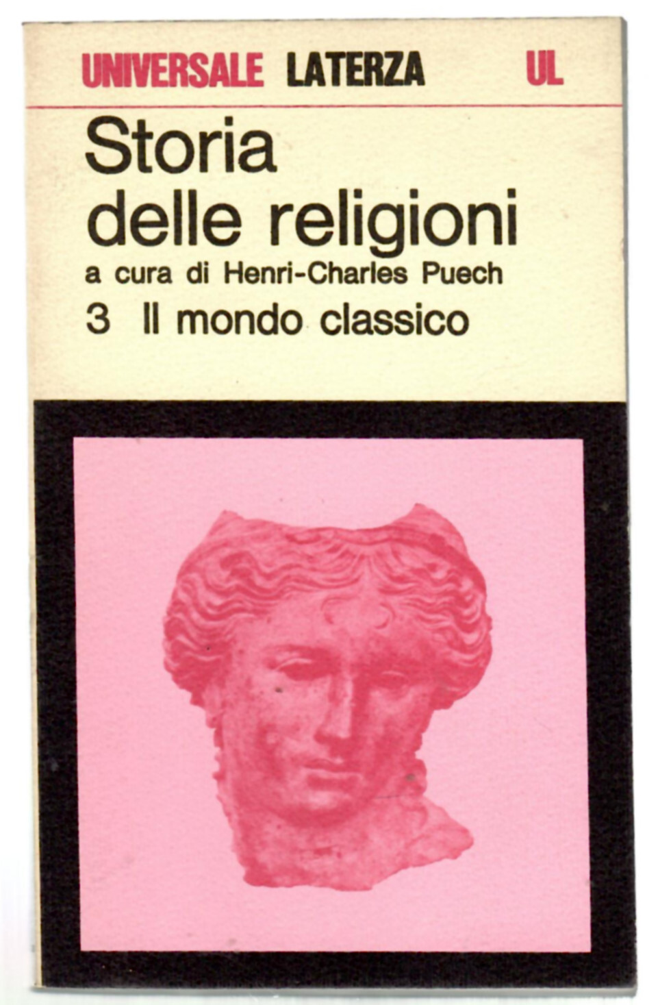 Il mondo classico. Storia delle religioni 3