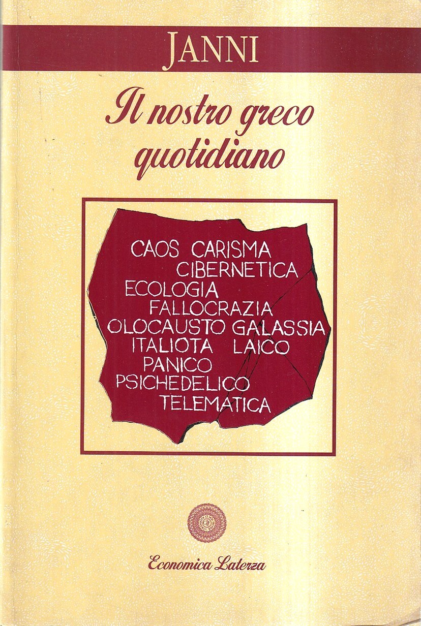 Il nostro greco quotidiano. I grecismi dei mass-media