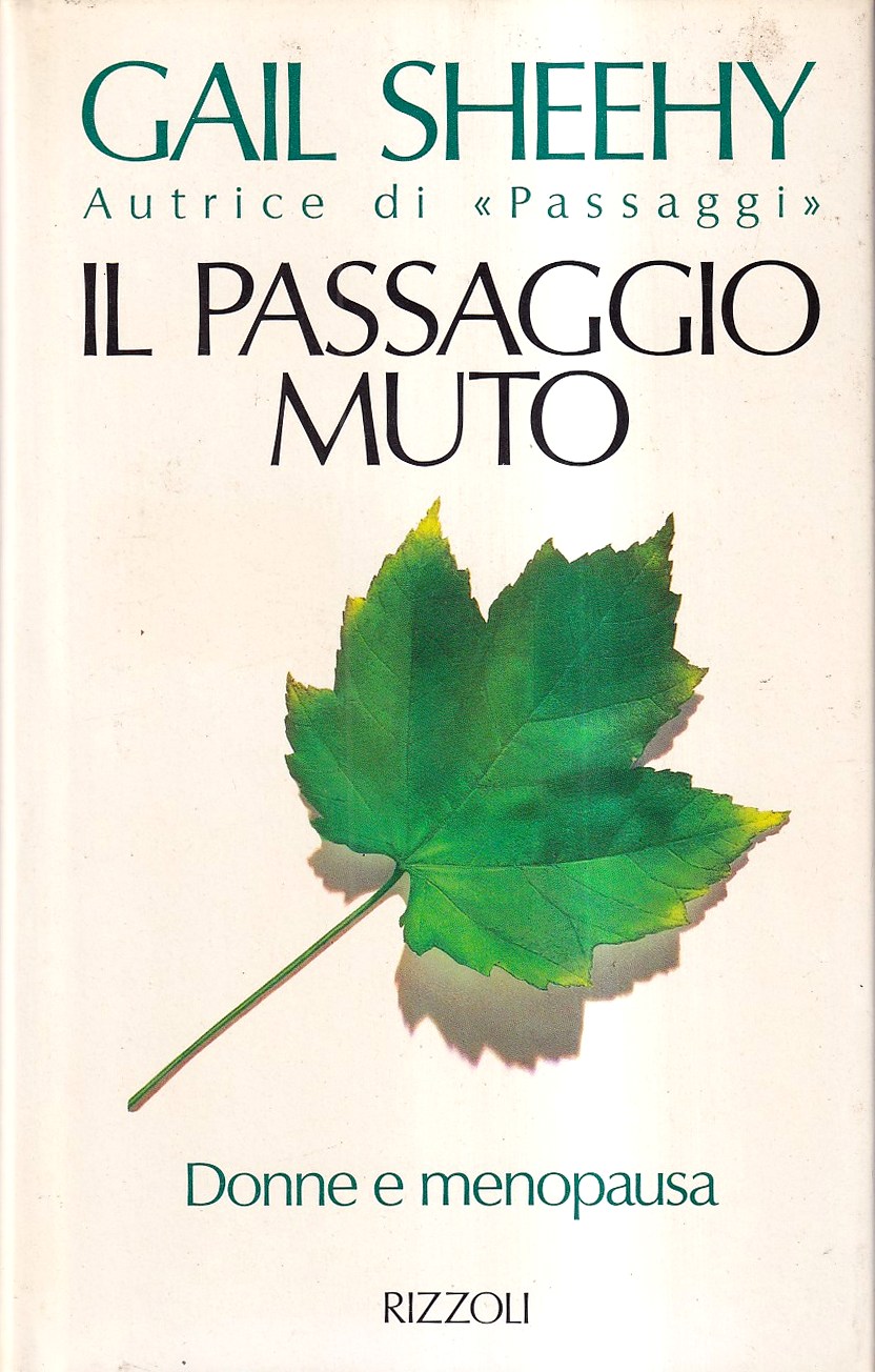 Il passaggio muto. Donne e menopausa