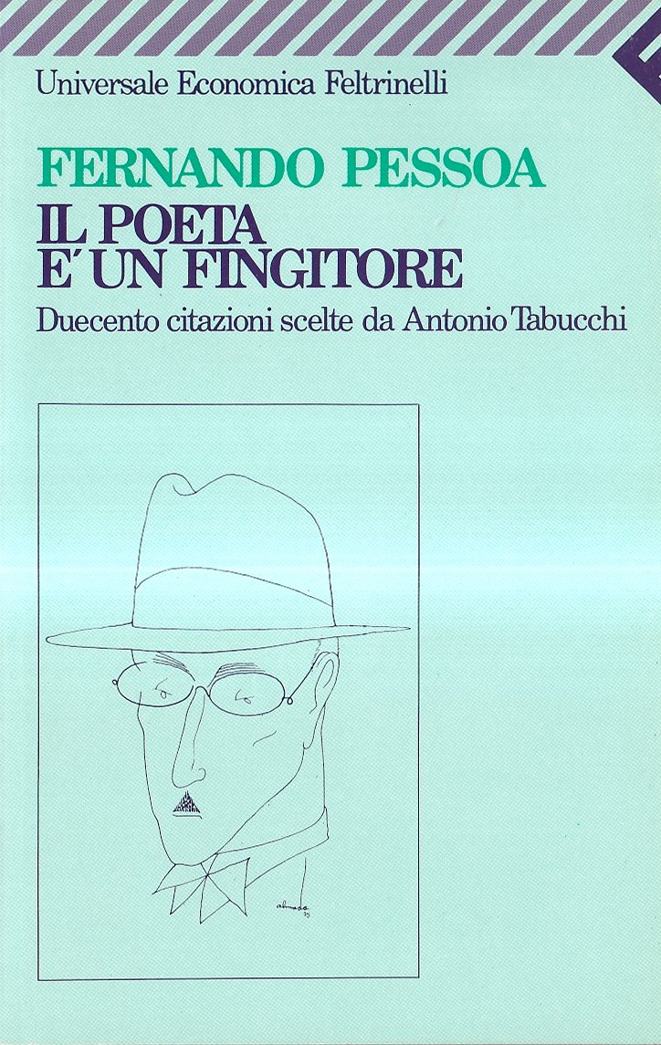 Il poeta è un fingitore. Duecento citazioni scelte da Antonio …