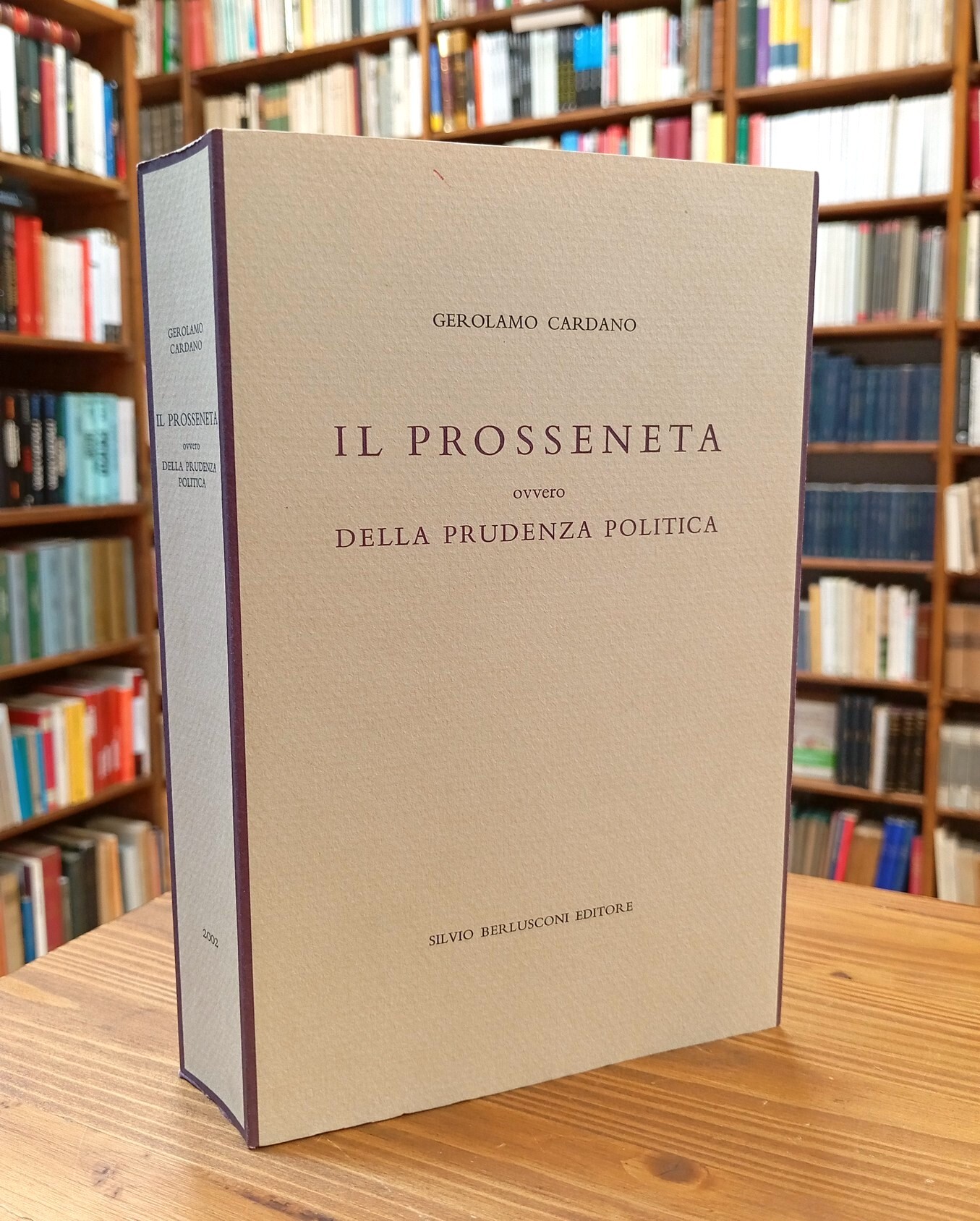 Il prosseneta ovvero Della prudenza politica