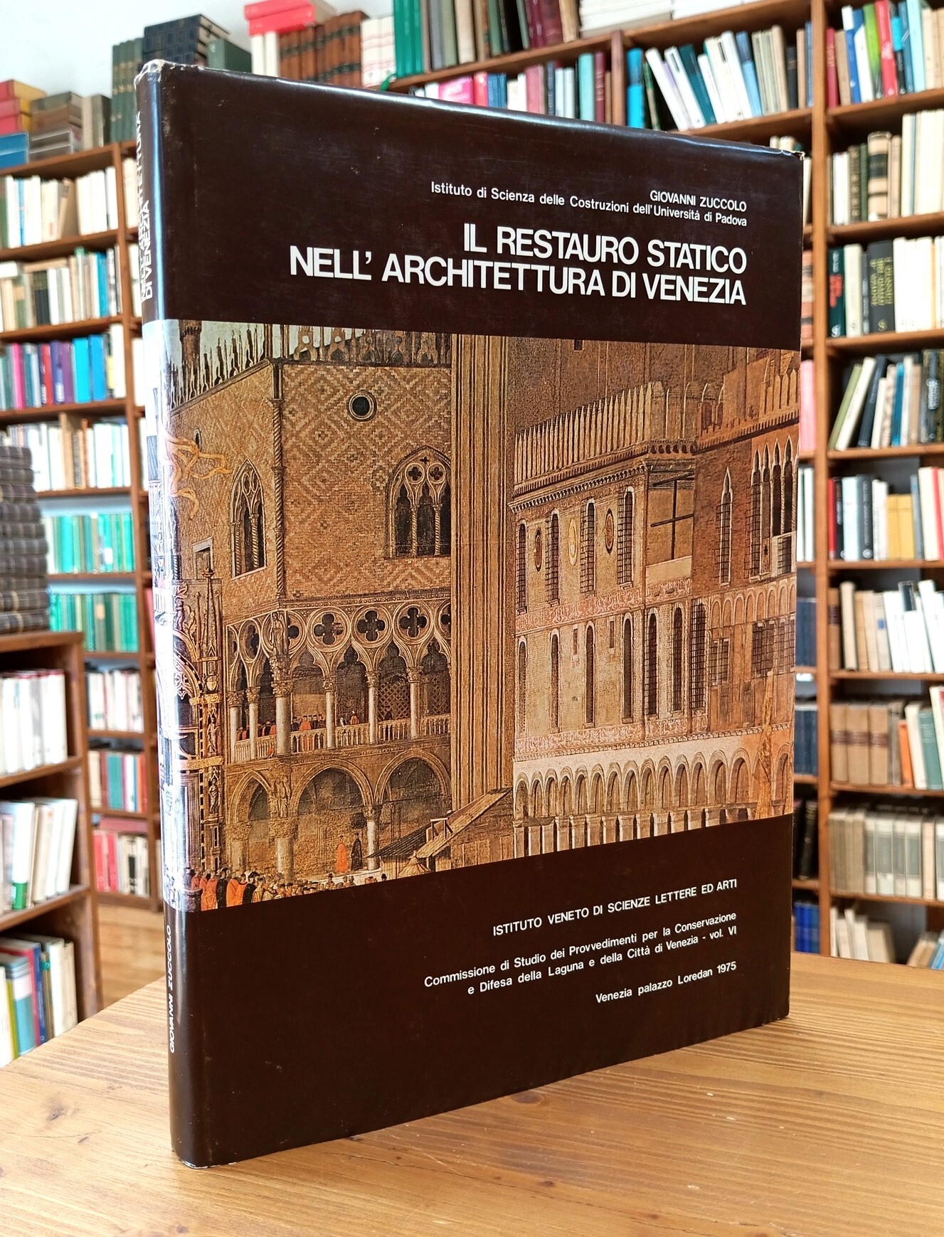 Il restauro statico nell'architettura di Venezia