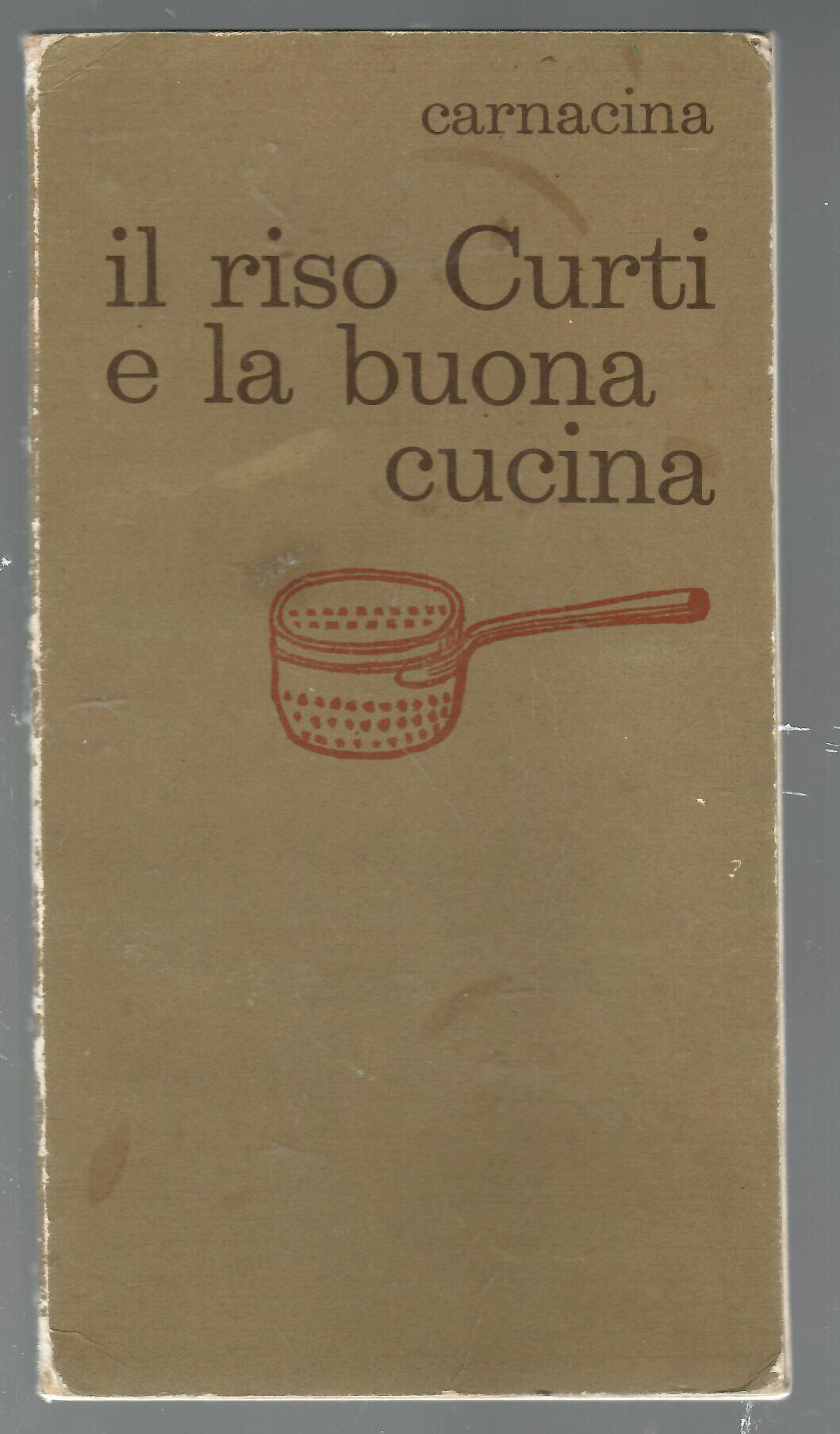Il riso Curti e la buona cucina