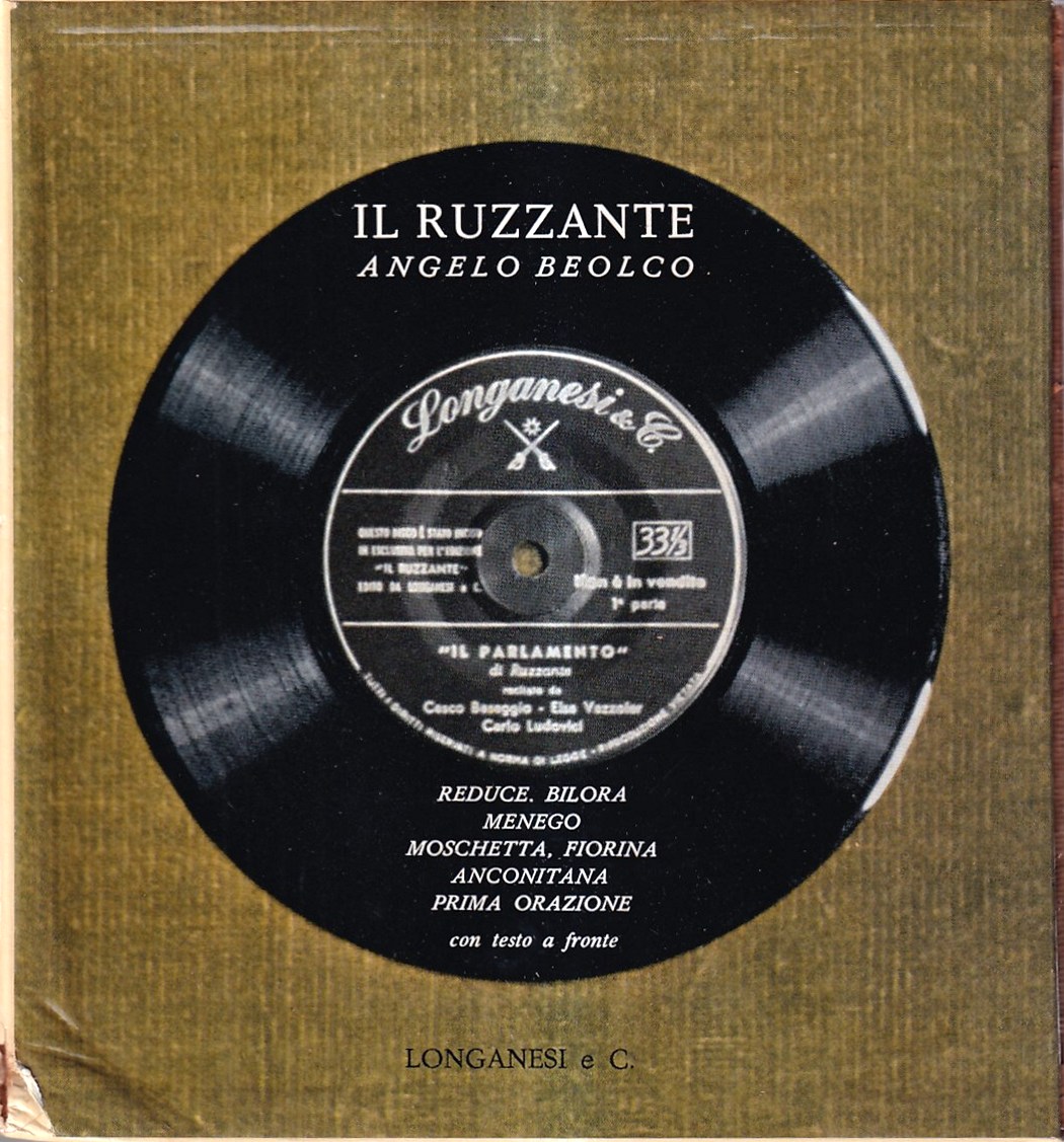 Il Ruzzante. Angelo Beolco - Reduce, Bilora, Menego, Moschetta, Fiorina, …