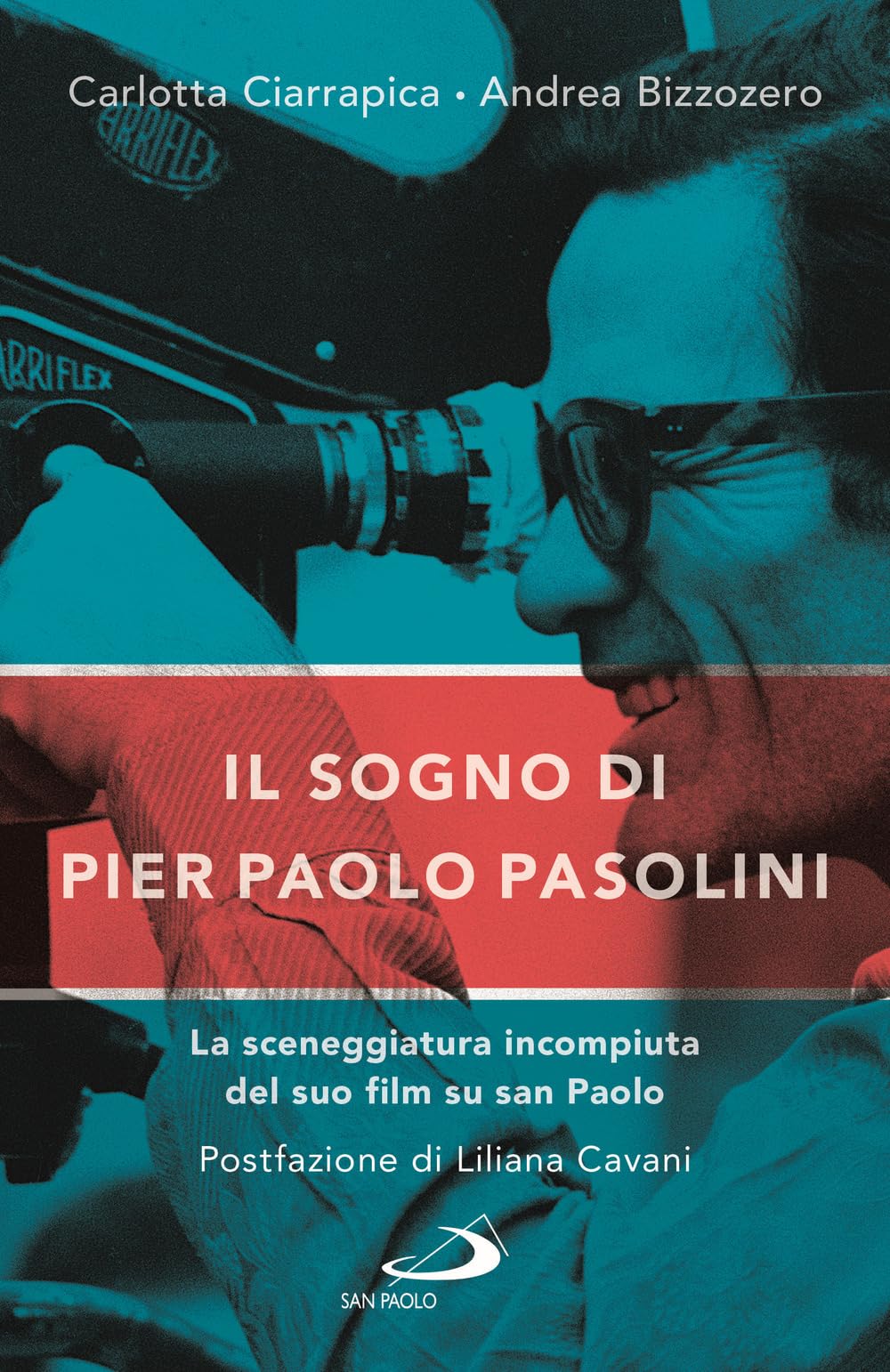 Il sogno di Pier Paolo Pasolini. La sceneggiatura incompiuta del …