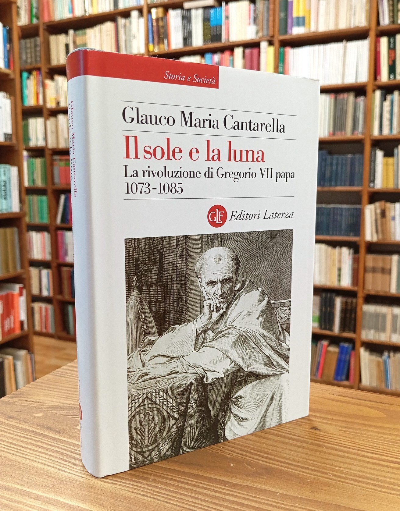 Il sole e la luna. La rivoluzione di Gregorio VII …