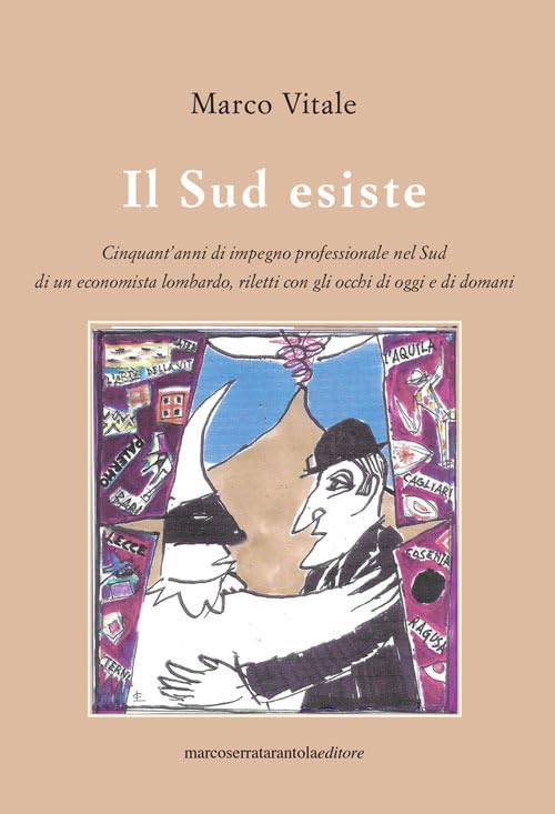 Il sud esiste. Cinquant'anni di impegno professionale nel Sud di …