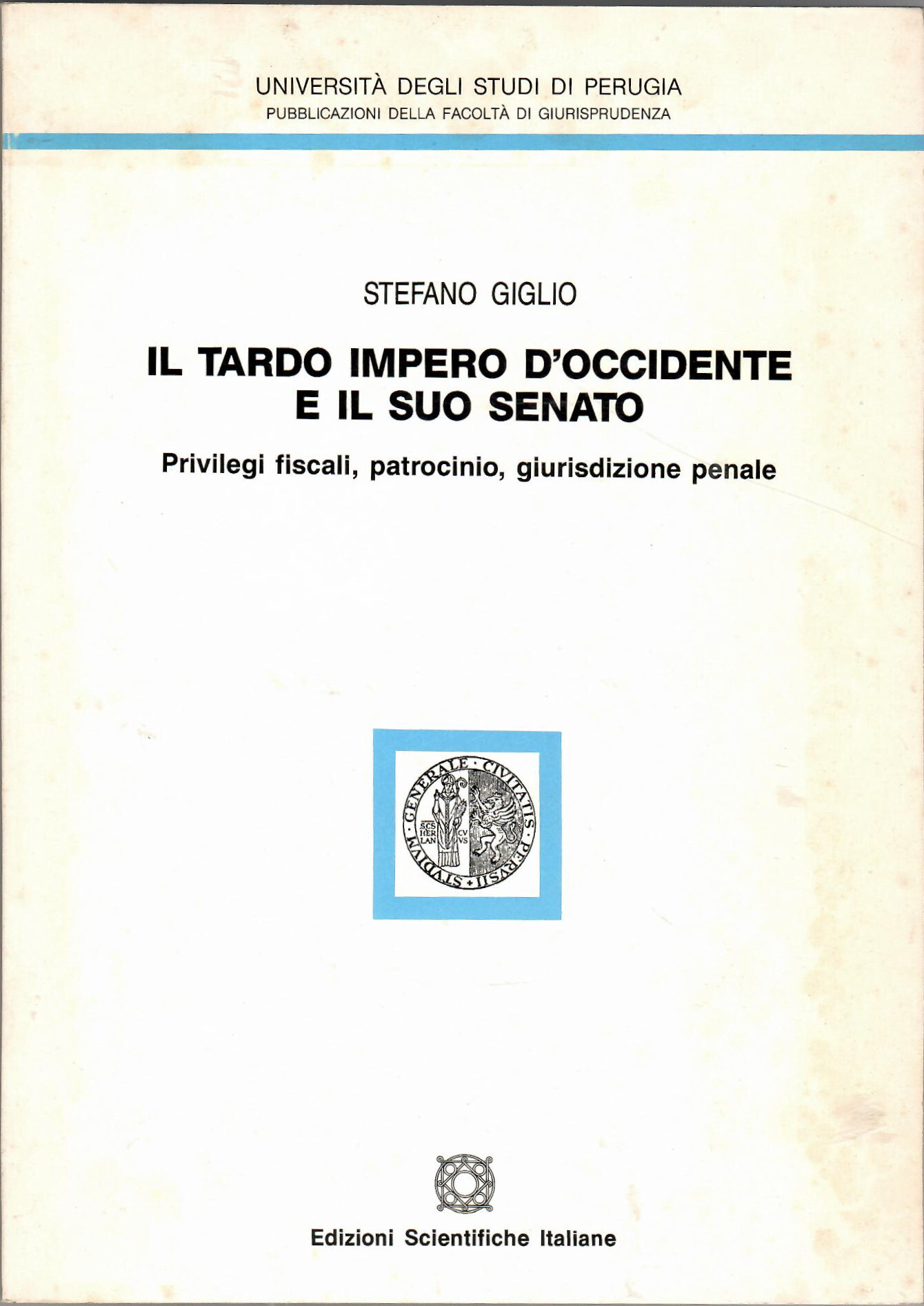 Il tardo impero d'occidente e il suo senato. Privilegi fiscali, …