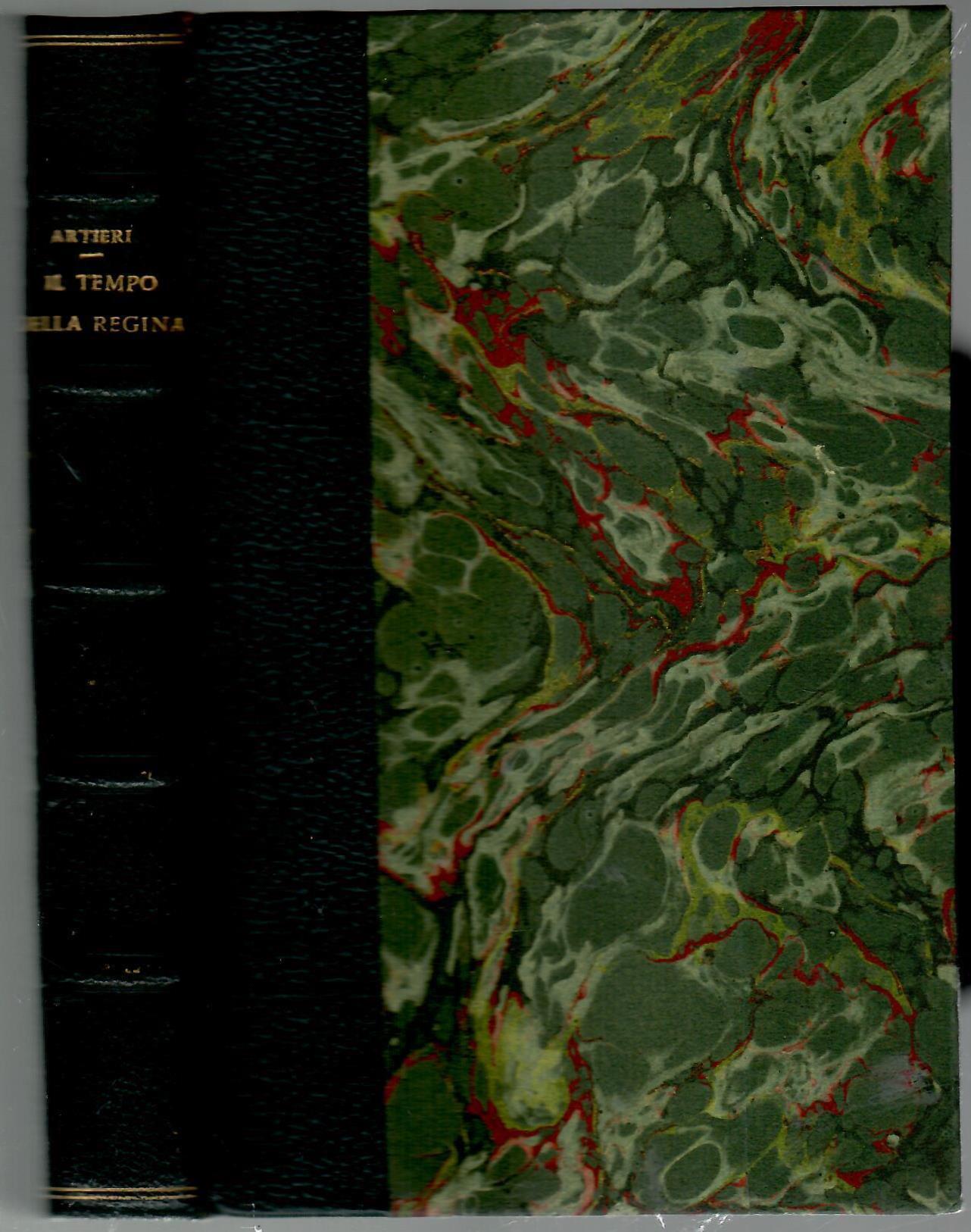 Il tempo della regina e appunti per una biografia di …