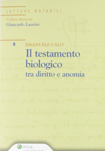 Il testamento biologico tra diritto e anomia