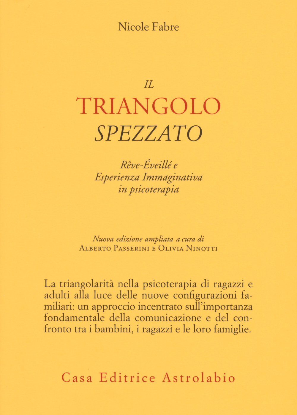 Il triangolo spezzato. Rêve-éveillé e esperienza immaginativa in psicoterapia