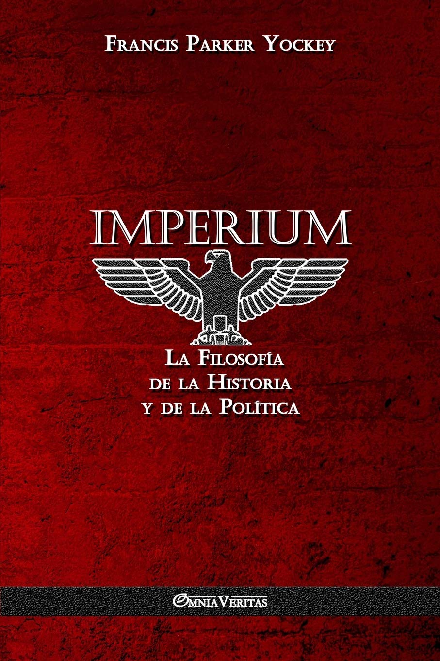 Imperium: La Filosofía de la Historia y de la Política