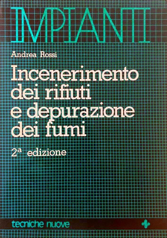 Incenerimento dei rifiuti e depurazione dei fumi