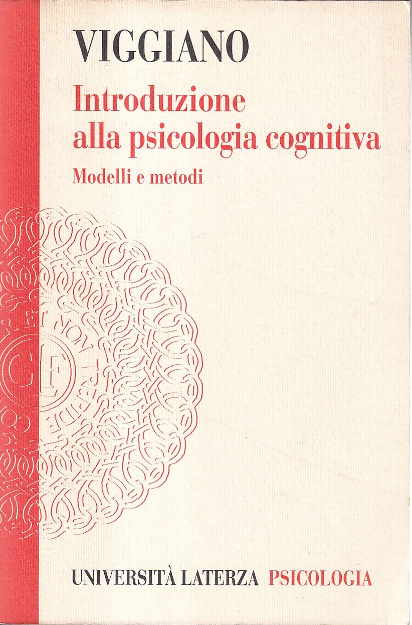 Introduzione alla psicologia cognitiva. Modelli e metodi