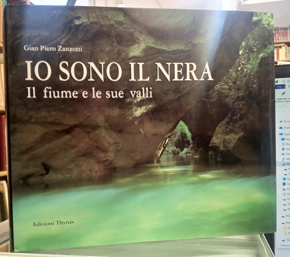 Io Sono il Nera. Il Fiume e le sue Valli.