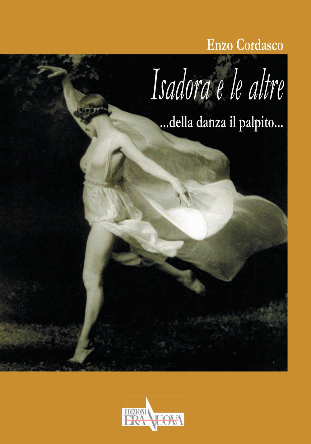 Isadora e le altre...della danza il palpito...